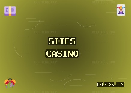 Octobre 2025 Meilleurs Sites Casino | delhi86.com